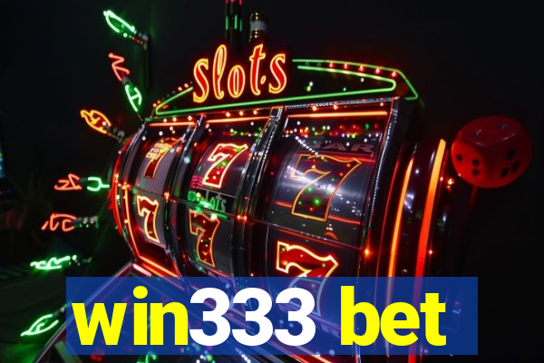 win333 bet